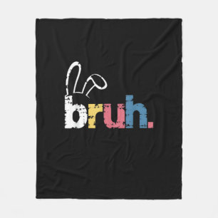 Bruh Paashaas Schattigee meme voor kinderen _4 Fleece Deken