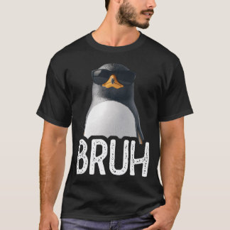 Bruh Pinguïn Grappige Pinguïn Liefhebber Meme T-shirt