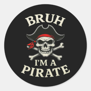 Bruh Pirate Lazy Skull Bandana Kostuum Doe alsof i Ronde Sticker