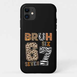 Bruh Six Seven 67 Meme Wild Dierenprint Streetwear iPhone 11 Hoesje