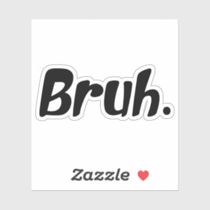 Bruh sticker, laptop stickers, grappige stickers