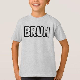 Bruh T-shirt