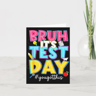 Bruh Toetsdag Je Haalt Het voor Studenten Kinderen Kaart