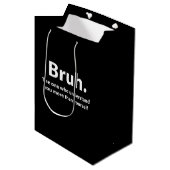 Bruh Typography Bruh Medium Cadeauzakje (Voorkant Gekanteld)