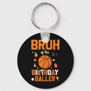 Bruh van de verjaardag Baller basketbal Bday Decor Sleutelhanger