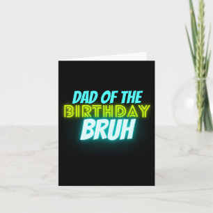 Bruh Verjaardag Ouder Grappig Neon Gloeiend Blauw Kaart