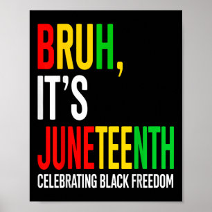 Bruh viert op zijn 10e Black Freedom Mannen Poster