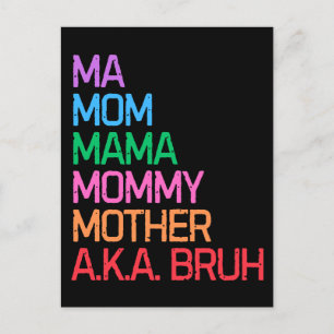 Bruh voorheen bekend als moeder moederdag mama cad feestdagenkaart