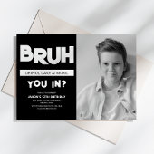 BRUH | Vous êtes dedans ? Invitation d'anniversair