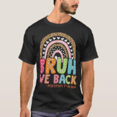 Bruh We Back Assistant principal T-shirt Premier j (Devant)
