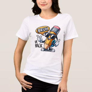 Bruh We Back, Leraar Terug naar School Tri-Blend Shirt