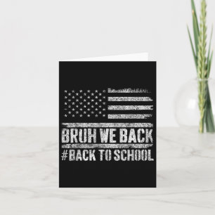 Bruh We Back Terug naar school 4 juli Terug naar S Kaart