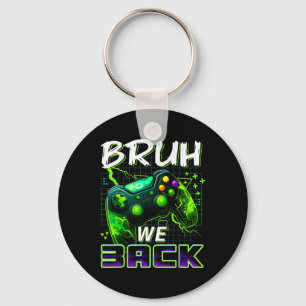 Bruh We Ck - Ck naar school Gamer Level Jongens Sleutelhanger