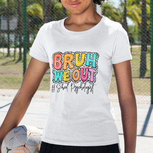 Bruh We Out Funny Colorful T-Shirt Rétro
