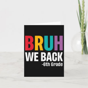 Bruh we terug 6e klas eerste dag van school terug kaart