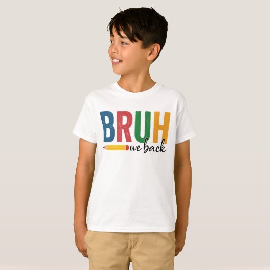 BRUH we terug! Grappig Terug naar school T-shirt (Voorkant volledig)