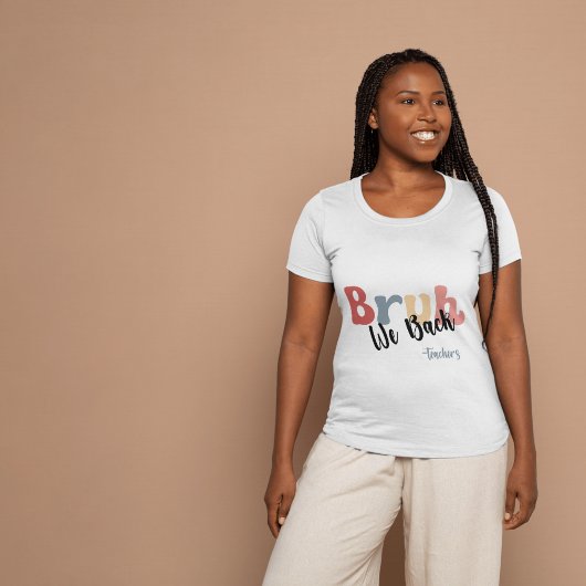 Bruh we terug, terug naar school leraar TSshirt T-shirt