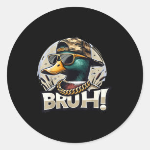 Bruh Wilde Eend Grappige Eend Jacht Humor Ronde Sticker