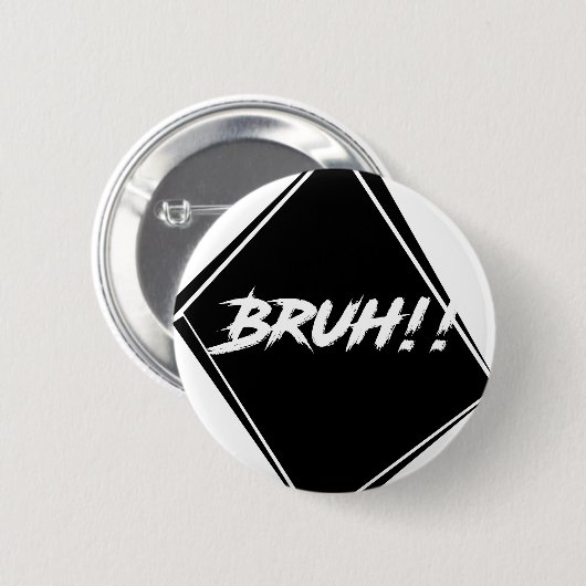 "Bruh" Word-ontwerp Ronde Button 5,7 Cm (Voorkant /achterkant)