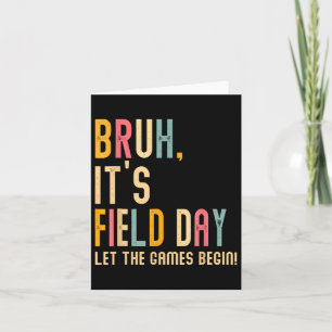 Bruh zijn velddag laat de spelen veldtocht beginne kaart