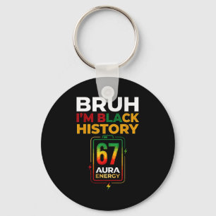 Bruh zwarte geschiedenis 67 aura energie afro gen sleutelhanger