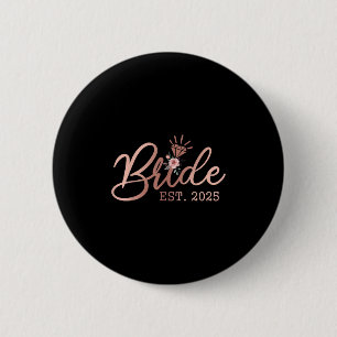 Bruid 2025 Bachelorette-feest Huwelijk Getrouwd Br Ronde Button 5,7 Cm