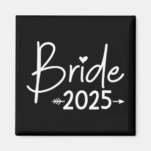 Bruid 2025 voor bruiloft of vrijgezellenfeest magneet