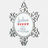 Bruid & Bruidsstoet 5 Hart Vriend van de Bruidegom Tin Sneeuwvlok Ornament (Rechts)