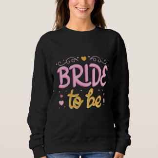 Bruid Die Gaat Trouwen Bachelorette Feest Bruidsme Trui