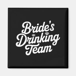 Bruid Drink Team Bachelorette Feest Funny Weddi Magneet