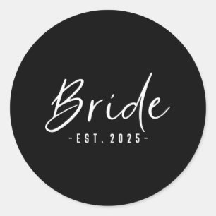 Bruid Est 2025 toekomstige vrouw verloofde geschen Ronde Sticker