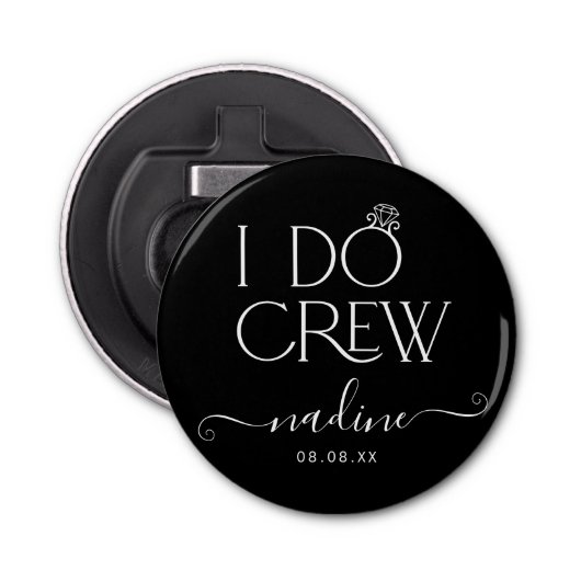 Bruid I Do Crew Aangepaste Naam Bruiloft Ring Button Flesopener (Voorkant)