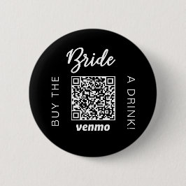 Bruid Koop Een Drink Met QR Code Venmo Zwart Ronde Button 5,7 Cm