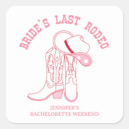Bruid laatste rodeo vrijgezellenfeest roze vierkante sticker