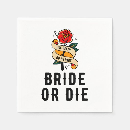 Bruid of sterf tot de dood ons scheidt Bruidsfeest Servet (Voorkant)