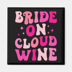 Bruid Op Wijnwolk Drinkende Bachelorette-feest Ma Magneet