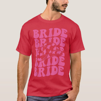 Bruid Retro Groovy Rodeo Cowgirl Bachelorette Fees T-shirt