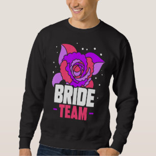 Bruid Team Trouwen Meisjesfeest Cute Feest Trui