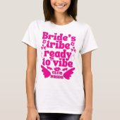 Bruid To Be Bruiloft Bruids Bachelorette Vrouwen T-shirt (Voorkant)