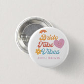 Bruid Tribe Vibes Bruidsmeisje Naam Bachelorette Ronde Button 3,2 Cm (Voorkant /achterkant)