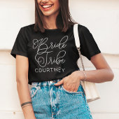 Bruid Tribe Wit Modern Script Aangepaste bruiloft T-shirt