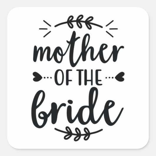 Bruid van de moeder vierkante sticker (Voorkant)