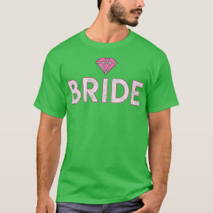 Bruid vrijgezellenfeest JGA cadeau bruiloft diaman T-shirt