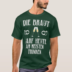bruid vrijgezellenfeest vrijgezelle vrouwen cadeau t-shirt