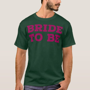 Bruid word pink 3 t-shirt