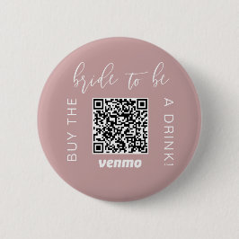 Bruid Wordt Gekozen Koop Een Drankje Met QR Code V Ronde Button 5,7 Cm