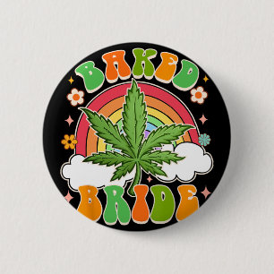 Bruid Wordt Onkruid Liefhebber Gebakken Bruid Vrij Ronde Button 5,7 Cm