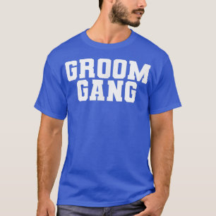 Bruidegom Bende, Bachelorfeest Trouw Mannen Grappi T-shirt