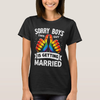 Bruidegom bruid gay pride sorry jongens deze man i t-shirt