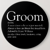 Bruidegom Definitie, Jonggezellenfeest, Trouwen Ronde Button 6,0 Cm (Voorkant)